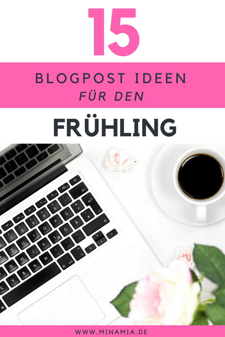 blogpost-ideen-blogger-tipps-frühling