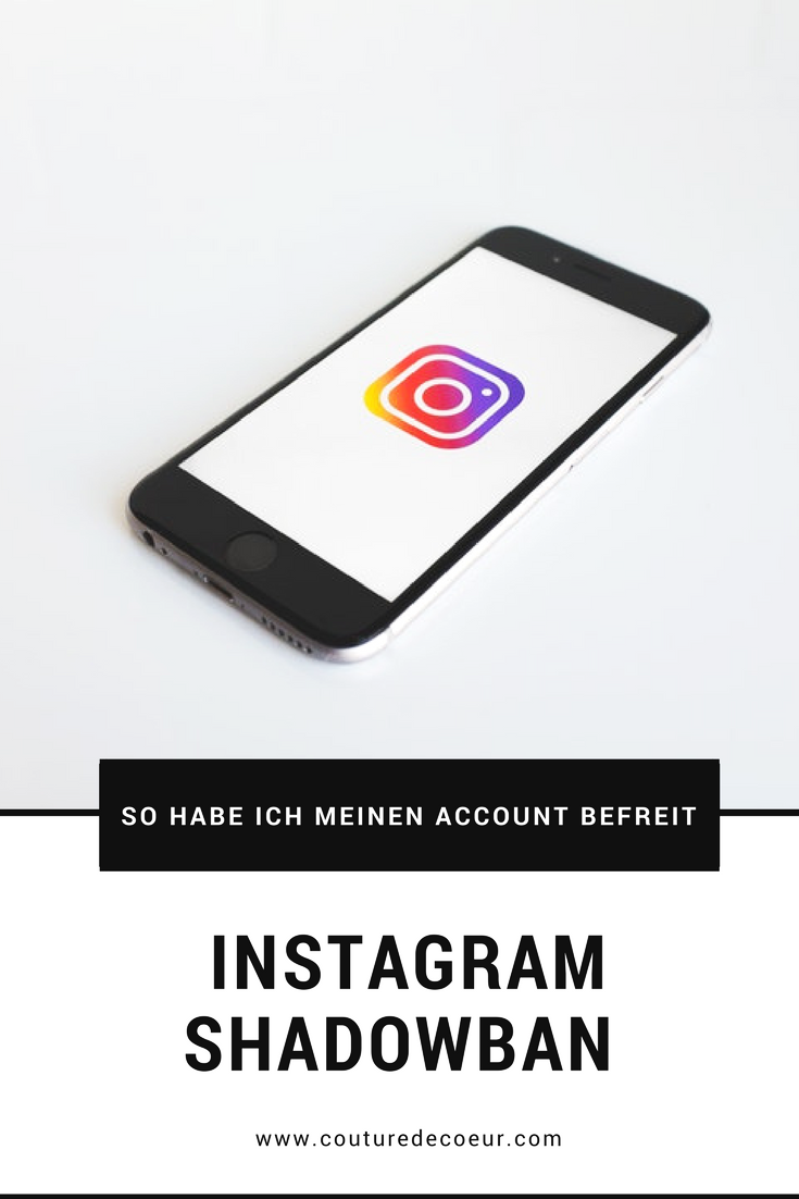 Wie ich meinen Instagram Account vom Shadowban befreit habe